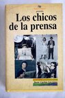 Los chicos de la prensa / Juan Carlos Laviana