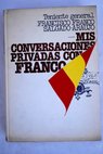 Mis conversaciones privadas con Franco / Francisco Franco Salgado Araujo