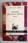 Segunda antolojía poética 1898 1918 / Juan Ramón Jiménez