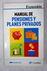 Manual de pensiones y planes privados