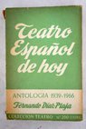 Teatro español de hoy antología 1939 1958