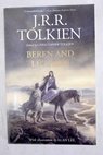 Beren and Luthien / J R R Tolkien