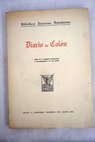 Diario de Coln libro de la primera navegacin y descubrimiento de las Indias / Cristbal Coln