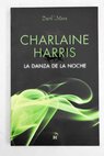 La danza de la noche / Charlaine Harris
