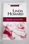 Segundas oportunidades / Linda Howard