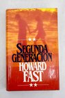 Segunda generación / Howard Fast