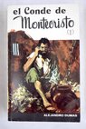 El conde de Montecristo tomo I / Alejandro Dumas