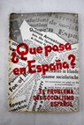Qué pasa en España el problema del socialismo español