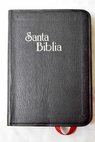 La Santa Biblia Antiguo y Nuevo Testamento
