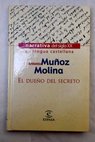 El dueño del secreto / Antonio Muñoz Molina