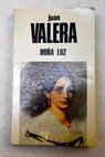 Doña Luz / Juan Valera