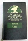 La casa torcida Testigo de cargo El inferior y otros relatos / Agatha Christie