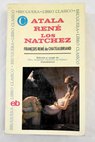 Atalá René Los Nátcher / Francois René Chateaubriand