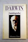 Autobiografa / Charles Darwin
