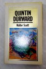 Quintín Durward / Walter Scott