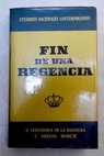 Fin de una regencia / Ricardo Fernndez de la Reguera