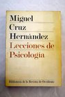 Lecciones de psicologa / Miguel Cruz Hernndez