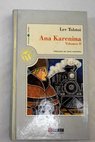 Ana Karenina Tomo II / Leon Tolstoi