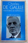 Memorias de esperanza I La renovacin / Charles de Gaulle