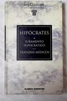 Juramento hipocrático Tratados médicos / Hipócrates