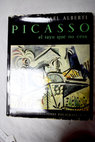Picasso el rayo que no cesa / Pablo Picasso