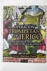 Operación Trompetas de Jericó / Javier Martínez Pinna