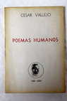 Poemas humanos / César Vallejo