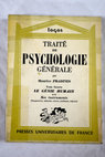 Traité de Psychologie générale tome II / Maurice Pradines