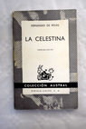 La Celestina tragicomedia de Calixto y Melibes / Fernando de Rojas