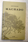 Antonio Machado / Antonio Machado