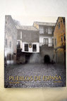 Pueblos de Espaa / Luis Carandell