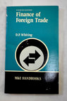Finance of foreign trade / D P Whiting