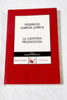 La zapatera prodigiosa / Federico Garca Lorca