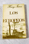 Los europeos / Henry James
