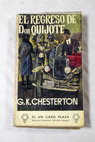 El regreso de don Quijote / G K Chesterton