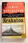 Krakatoa the day the world exploded August 27 1883 / Simon Winchester