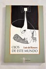 Ojos de este mundo / Luis del Romero Sánchez Cutillas