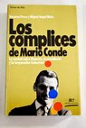 Los cómplices de Mario Conde la verdad sobre Banesto su presidente y la corporación industrial / Encarna Pérez García