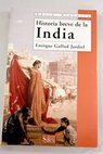 Historia breve de la India / Enrique Gallud Jardiel
