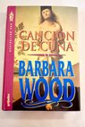 Cancin de cuna / Barbara Wood