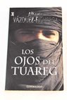 Los ojos del tuareg / Alberto Vázquez Figueroa