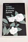 El amante japonés / Isabel Allende