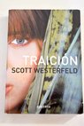 Traicin / Scott Westerfeld