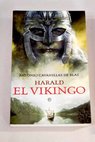 Harald el vikingo / Antonio Cavanillas de Blas
