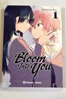 Bloom into you tomo 1 / Nio Nakatani