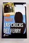 Las chicas del ferry / Lone Theils