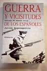 Guerra y vicisitudes de los españoles / Julián Zugazagoitia
