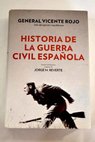 Historia de la Guerra Civil española / Vicente Rojo