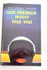 Isaac Asimov presenta Los premios Hugo 1955 1961