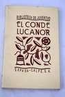 El conde Lucanor libro que escribió el muy noble señor Don Juan Manuel / Ramón María Tenreiro